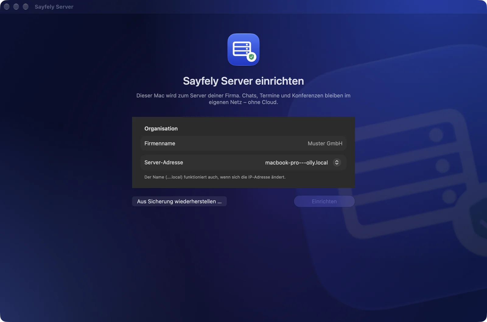 Sayfely Server: Ersteinrichtung mit den Feldern Organisation und Server-Adresse und dem Knopf Einrichten.